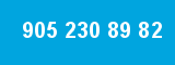 905 230 89 82 905 230 89 82